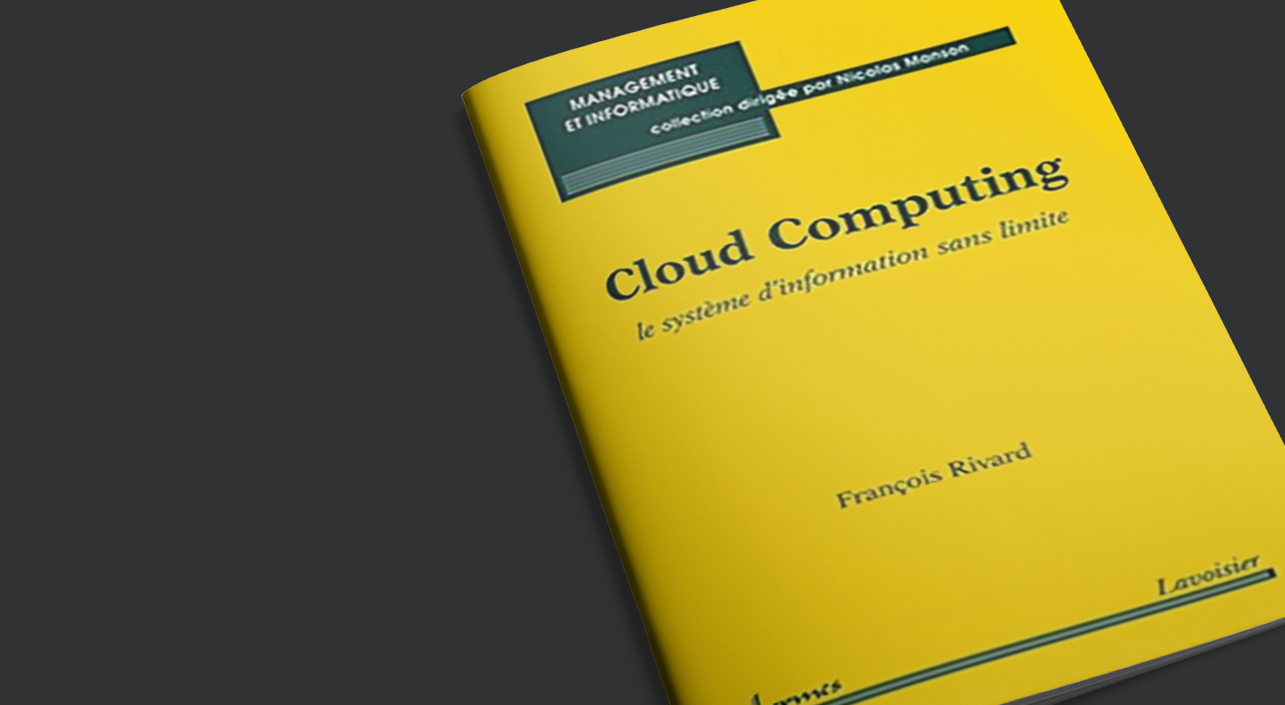 « Cloud Computing : le système d’information sans limite » « Cloud Computing : Le système d’information sans limite »